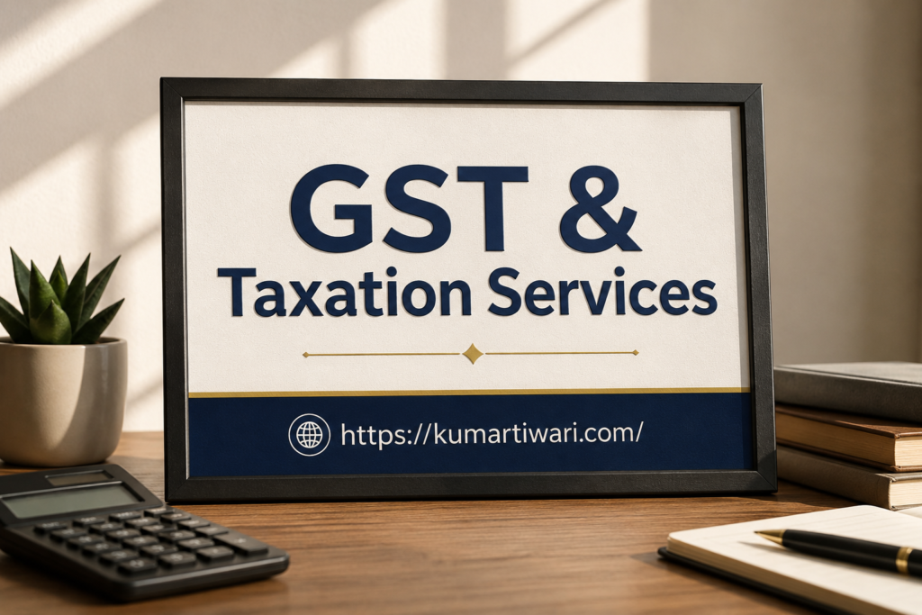 Why Businesses in East Delhi Need Professional GST & Taxation Services